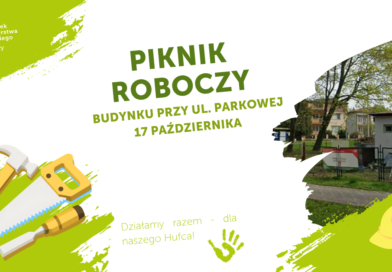 Piknik roboczy budynku przy ul. Parkowej – wspólnie zróbmy wielki krok do przodu z naszym remontem!